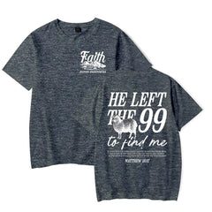 He Left The 99 To Come Find Me (T-Shirt)