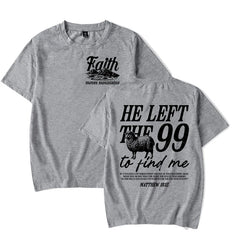 He Left The 99 To Come Find Me (T-Shirt)