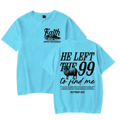 He Left The 99 To Come Find Me (T-Shirt)