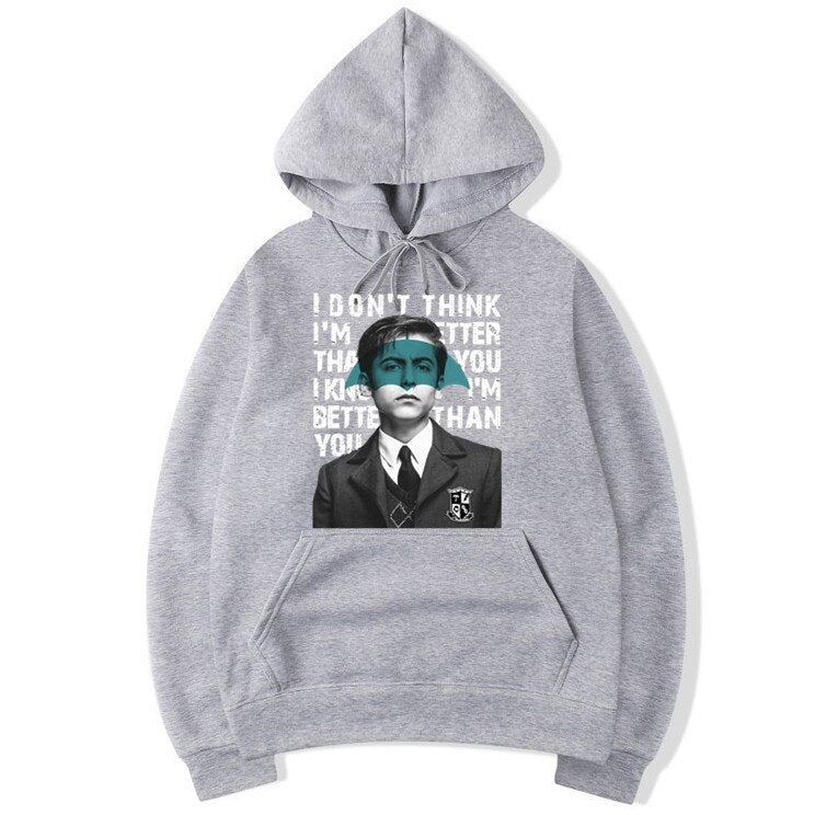 I Don't Think I'm Better Than You, I Know I'm Better Than You (Sweatshirt)