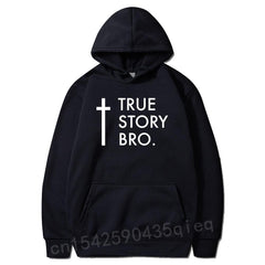 TRUE STORY BRO (JESUS SAVES) SWEAT SHIRT FOR MEN