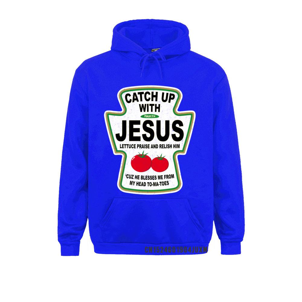 Catch Up With Jesus Sweatshirt