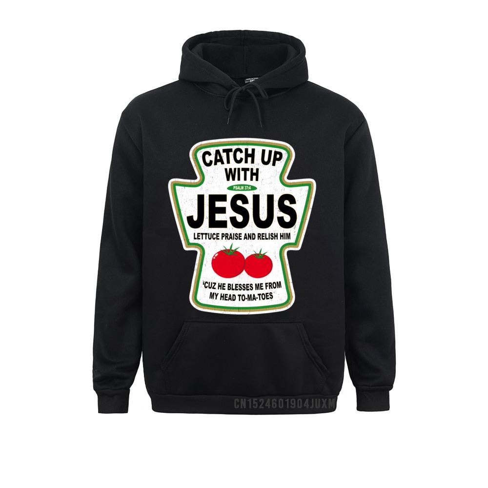 Catch Up With Jesus Sweatshirt