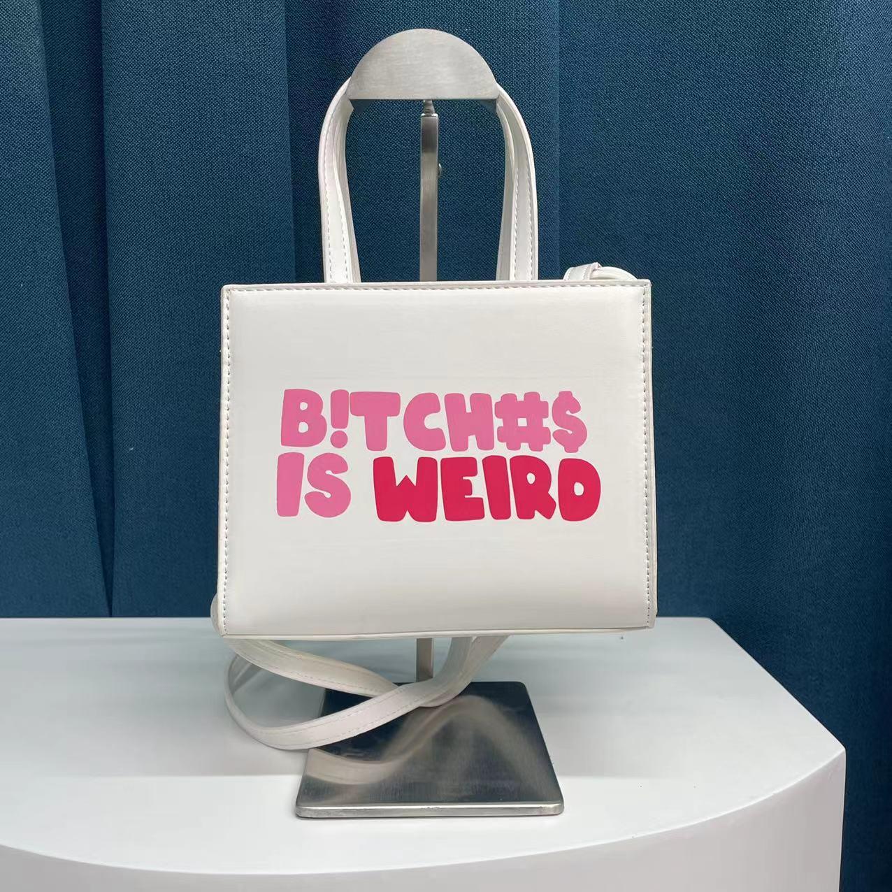 B*****$ Is Weird Bag