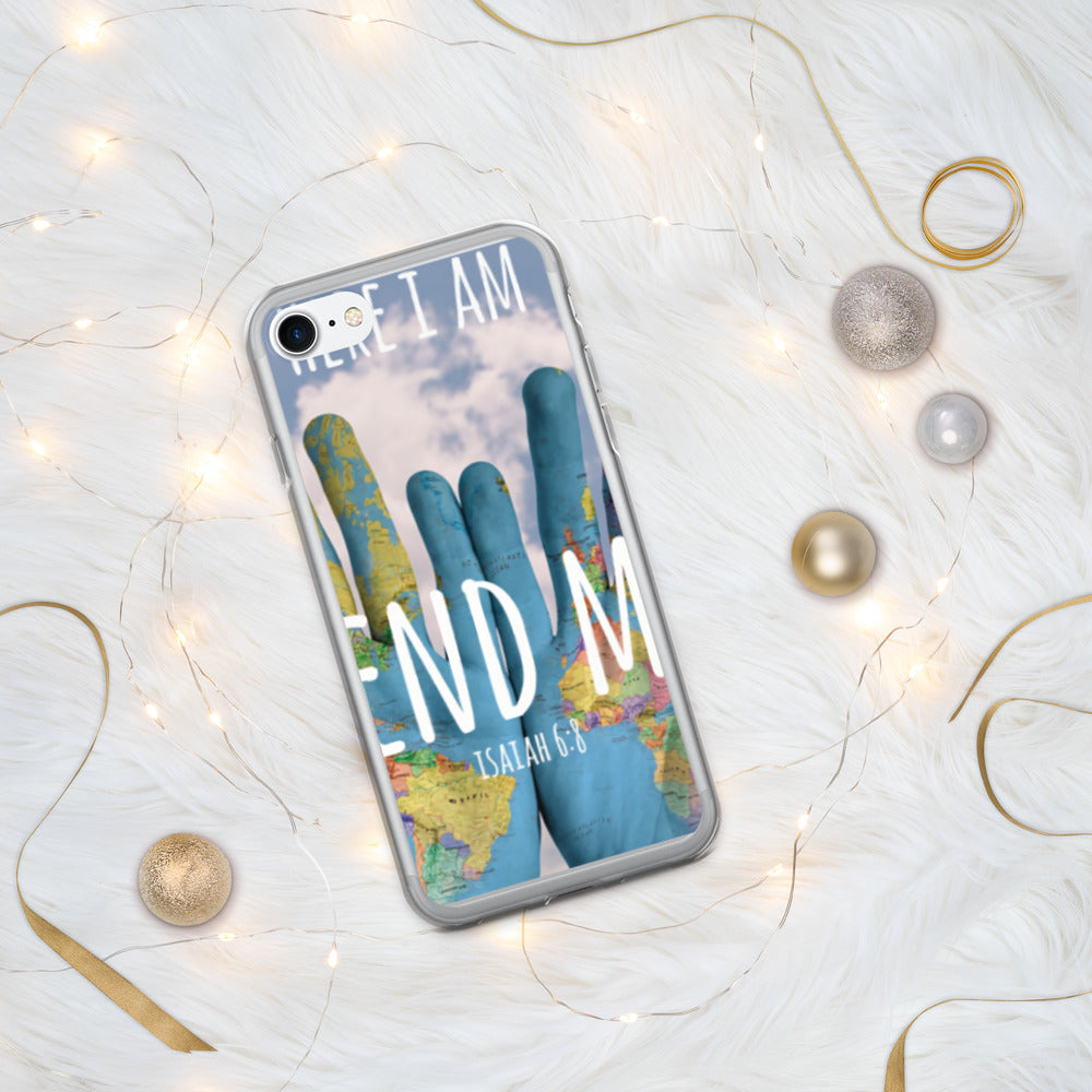 Here I Am "Send Me" I Phone Case