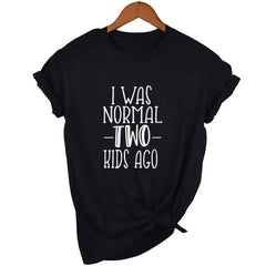 I Was Normal Two Kids Ago T-Shirt - KeepMeDifferent