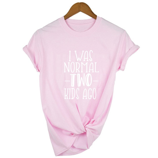 I Was Normal Two Kids Ago T-Shirt - KeepMeDifferent