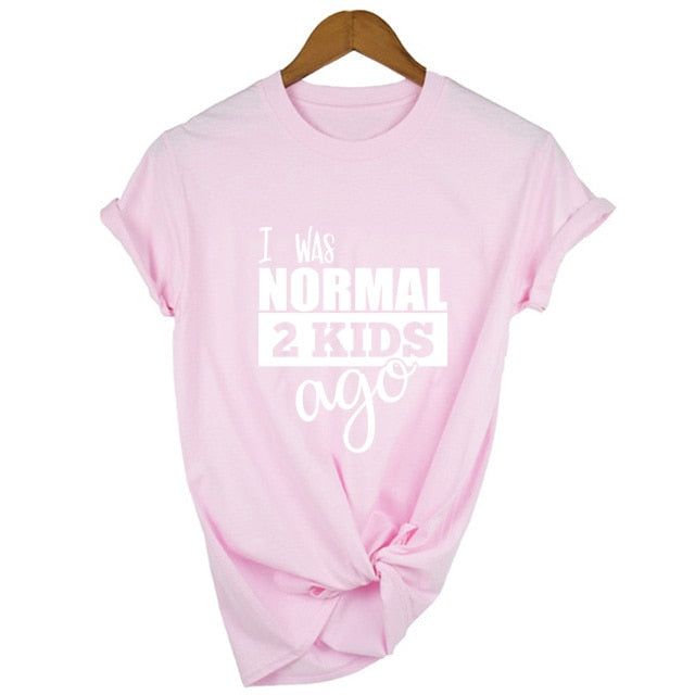 I Was Normal Two Kids Ago T-Shirt - KeepMeDifferent