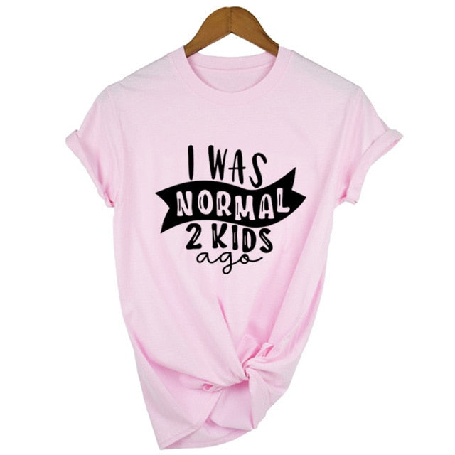 I Was Normal Two Kids Ago T-Shirt - KeepMeDifferent