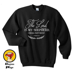 23rd Psalm, Bible verse, Christian, Faith Sweatshirt - KeepMeDifferent