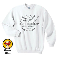 23rd Psalm, Bible verse, Christian, Faith Sweatshirt - KeepMeDifferent