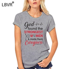 Men/Women T Shirt God Found The Strongest Caregivers - KeepMeDifferent