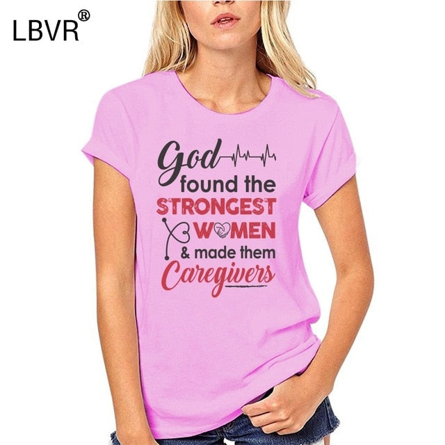 Men/Women T Shirt God Found The Strongest Caregivers - KeepMeDifferent