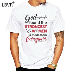 Men/Women T Shirt God Found The Strongest Caregivers - KeepMeDifferent