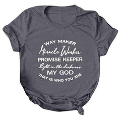 Jesus Is A Way Maker Miracle Worker Promise Keeper T-shirt - KeepMeDifferent