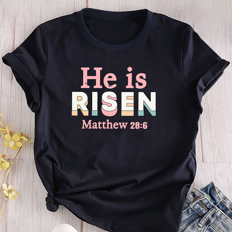 He Is Risen Matthew 28:6 Christian T-Shirt